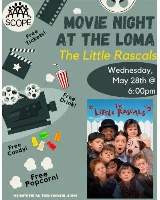 SCOPE Health Council would like to invite you and your family and friends to our monthly FREE Wellness Wednesday Movie at the end of this month on May 28 at 6pm and the Loma Theater. Free popcorn, free drink and free candy. Come early to make sure you get a seat. Hope to see you there! @scopehealthcouncil