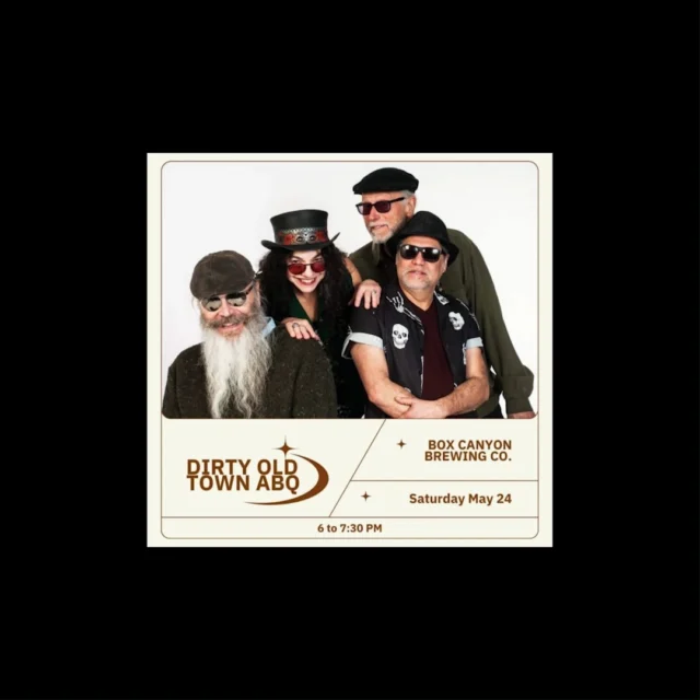 Dirty never sounded so good! Dirty Old Town ABQ is in town at Box Canyon Brewery on Saturday. @boxcanyonbrewing